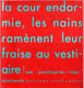 La cour endormie